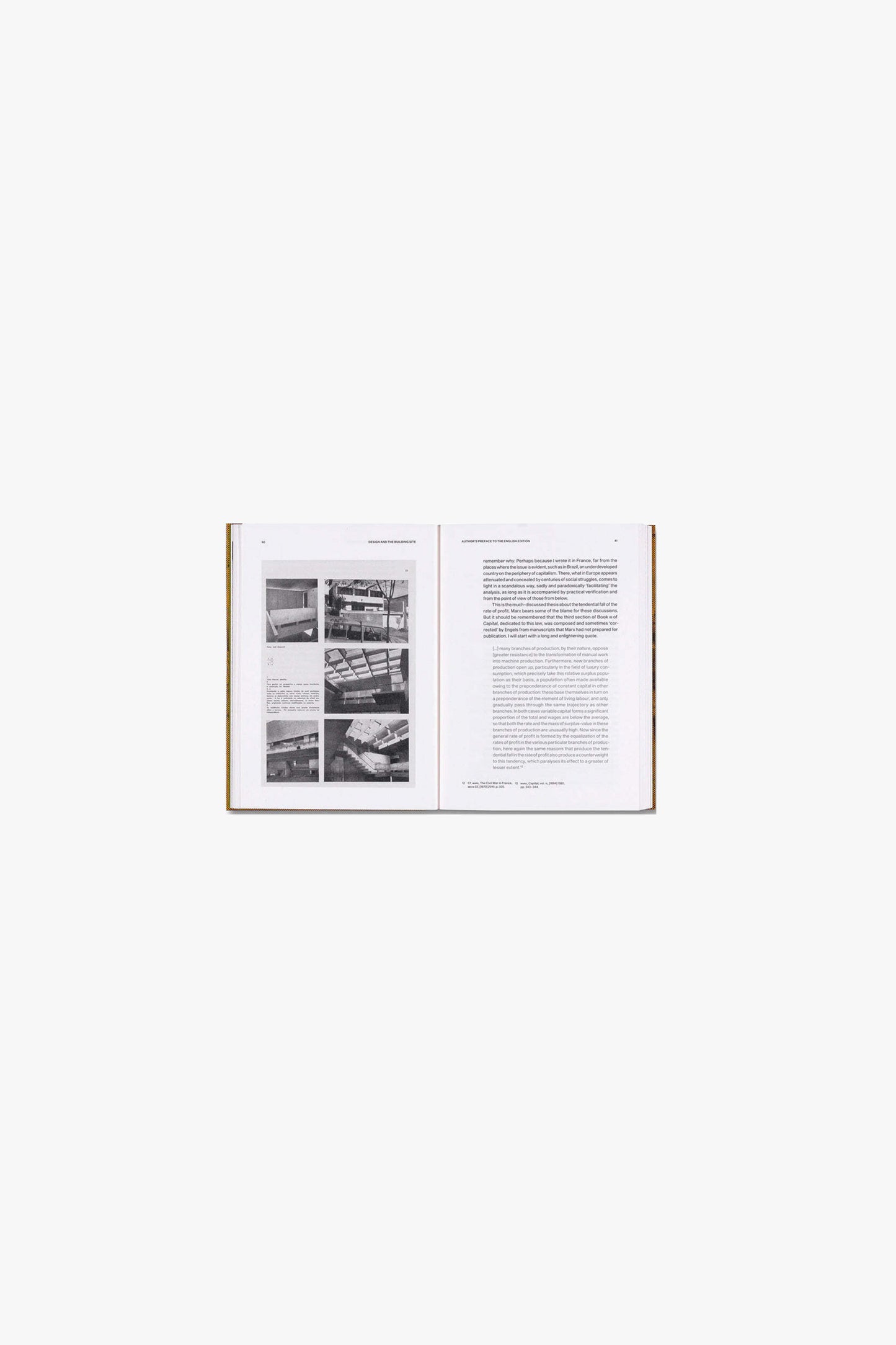 Full spread of Sergio Ferro’s “Design and the Building Site.” Verso depicts an array of interior architectural interiors. Recto is a page of text.