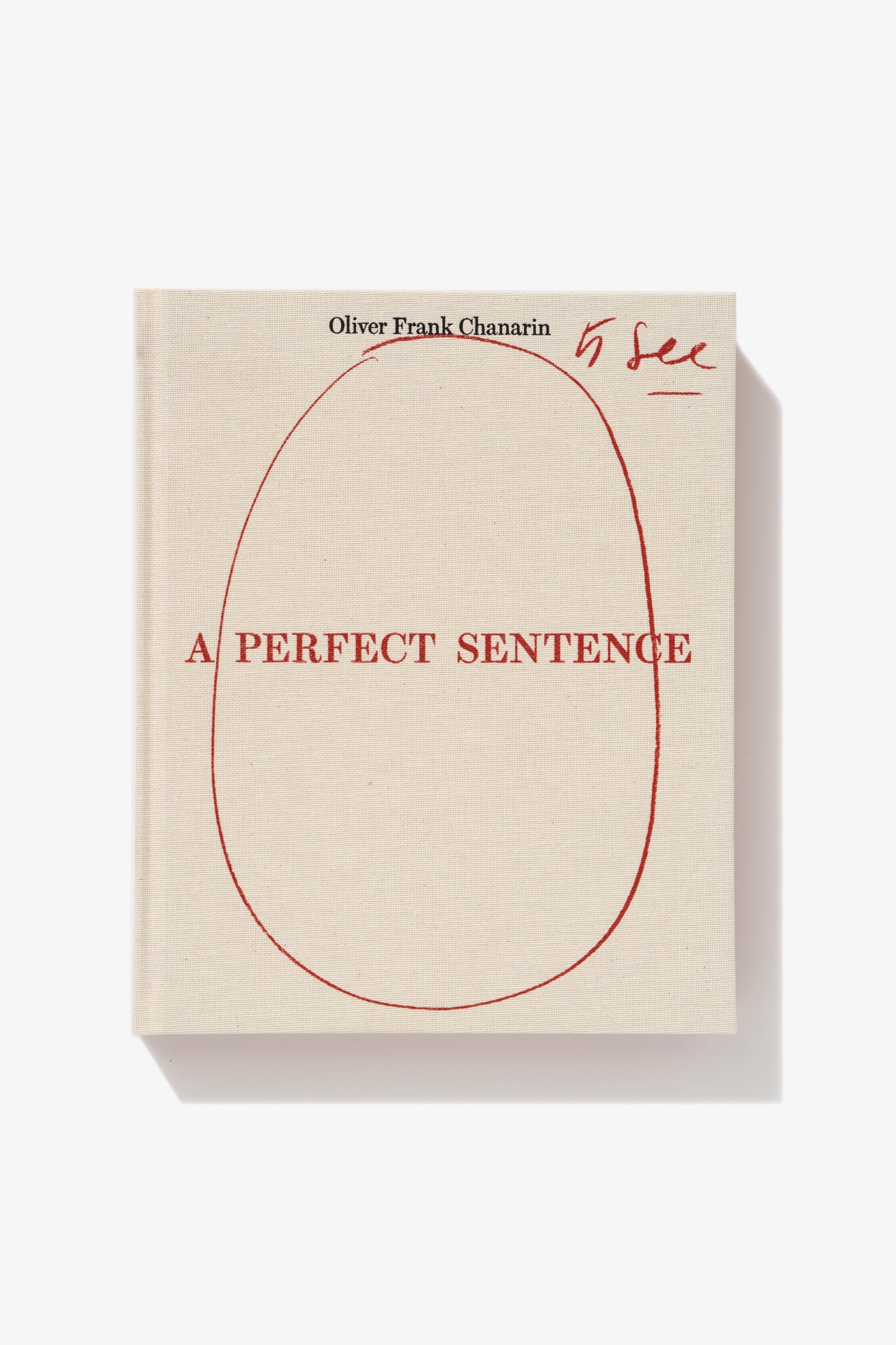 OLIVER FRANK CHANARIN - A PERFECT SENTENCE