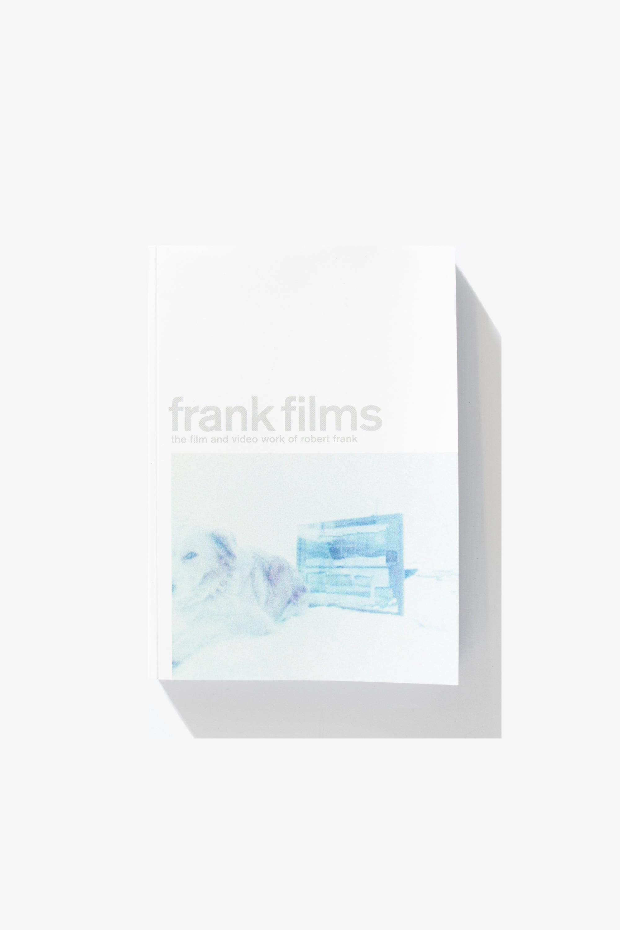 Frank Flims - The Film and Video Work of Robert Frank