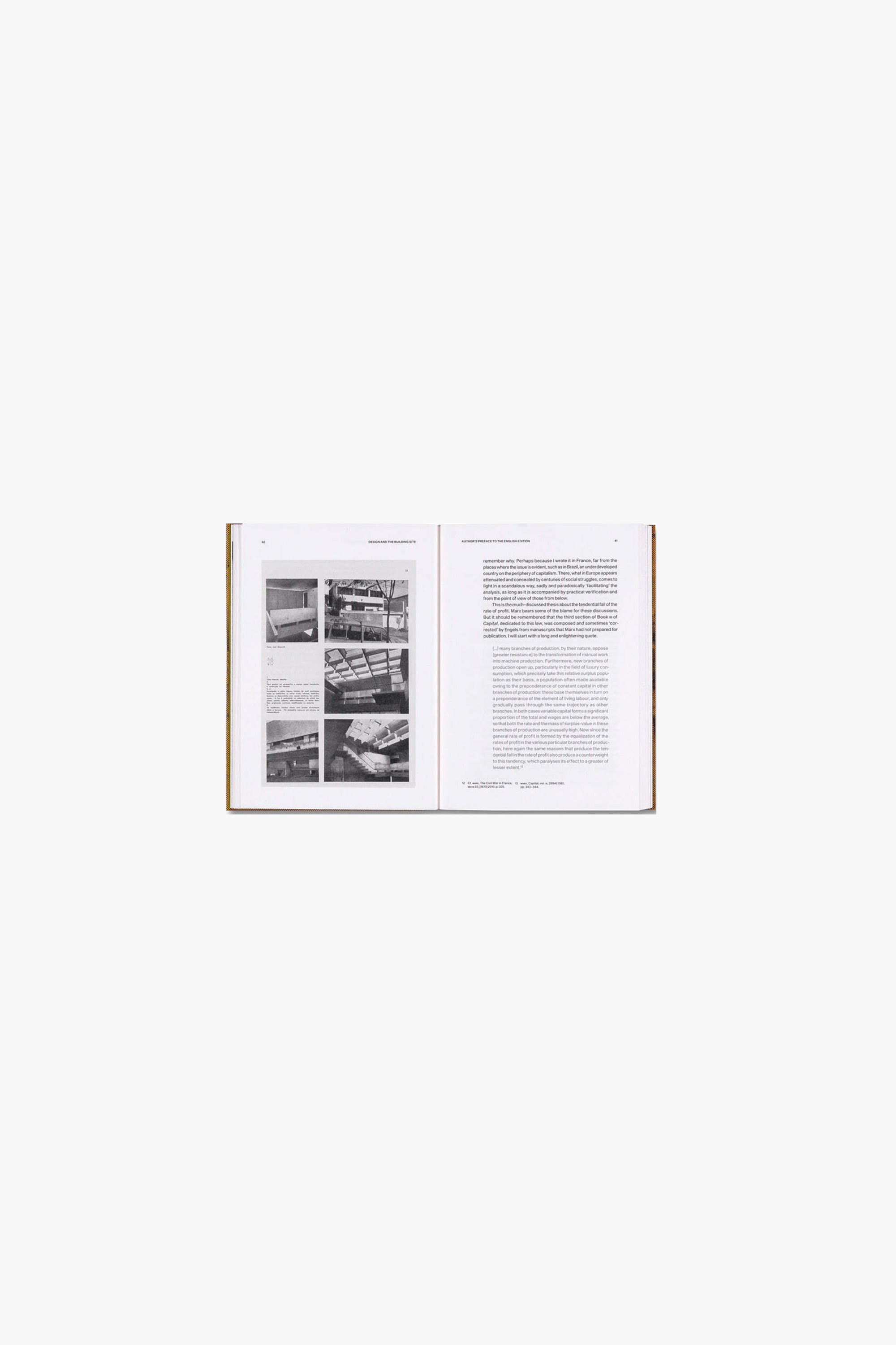 Full spread of Sergio Ferro’s “Design and the Building Site.” Verso depicts an array of interior architectural interiors. Recto is a page of text.